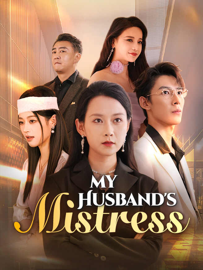 My Husband S Mistress