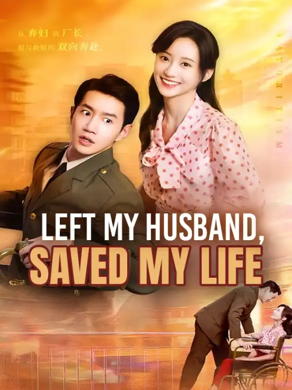 Left My Husband, Saved My Life Episode 1