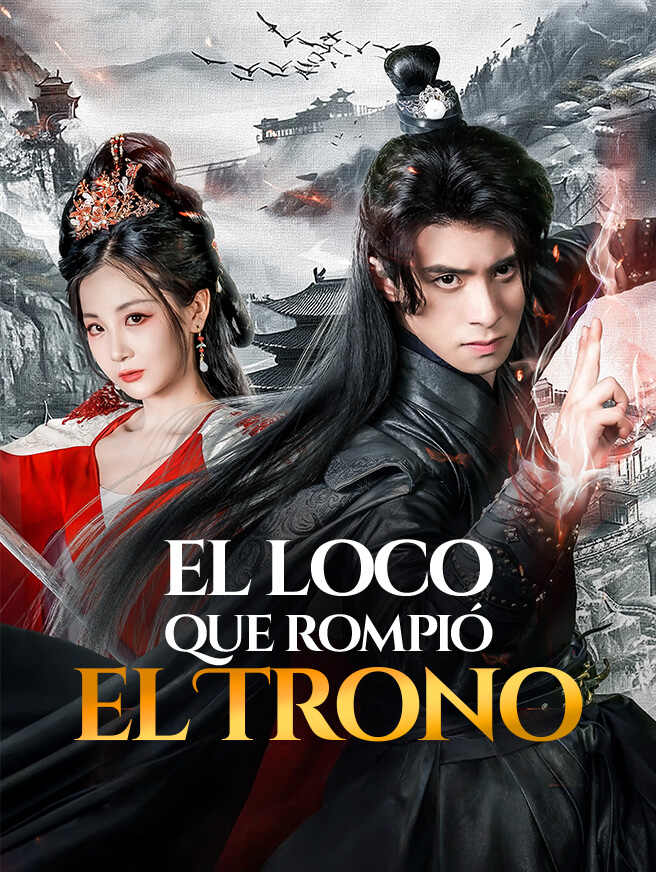El Loco que Rompió el Trono