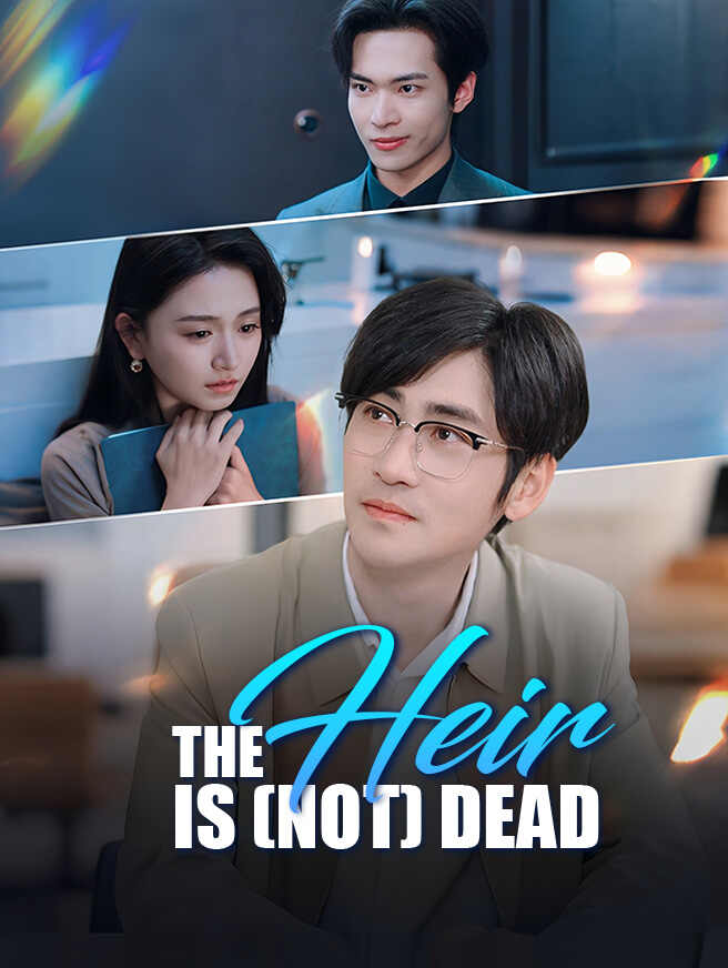 The Heir Is (Not) Dead