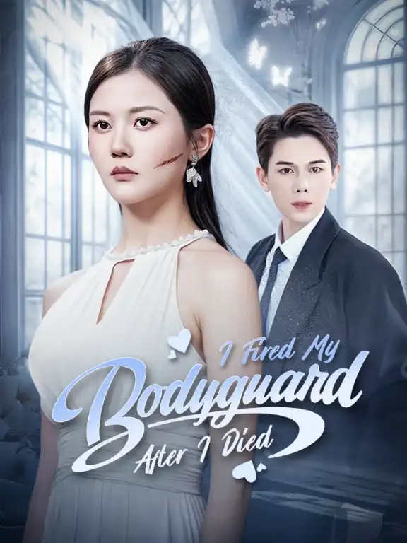 I Fired My Bodyguard After I Died Episode 1