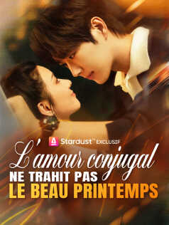 L'amour conjugal ne trahit pas le beau printemps