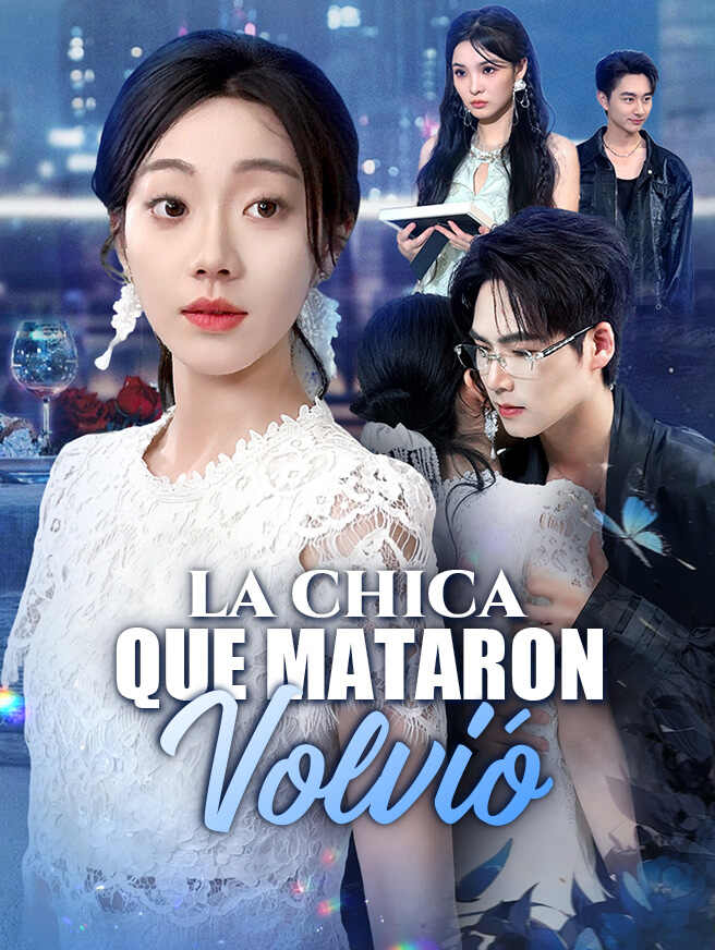 La Chica que Mataron Volvió