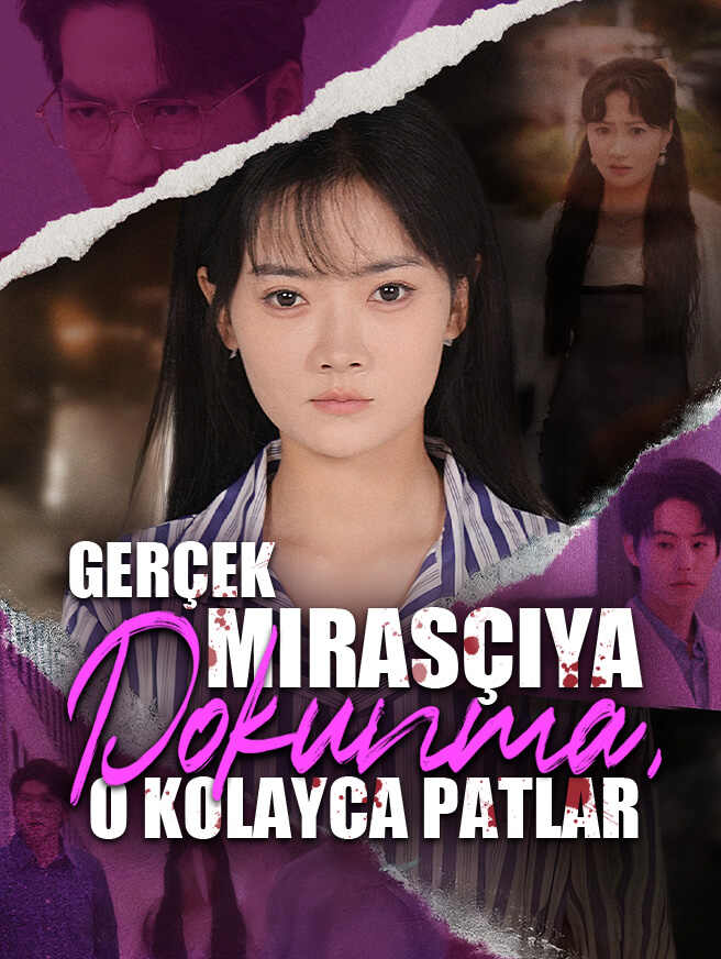 Gerçek Mirasçıya Dokunma, O Kolayca Patlar