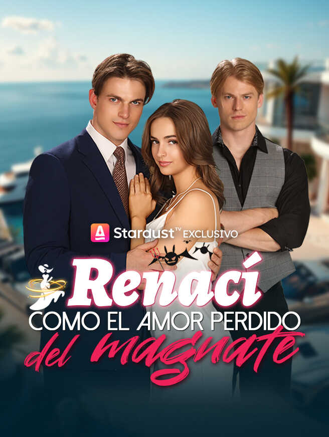 Renací como el amor perdido del magnate