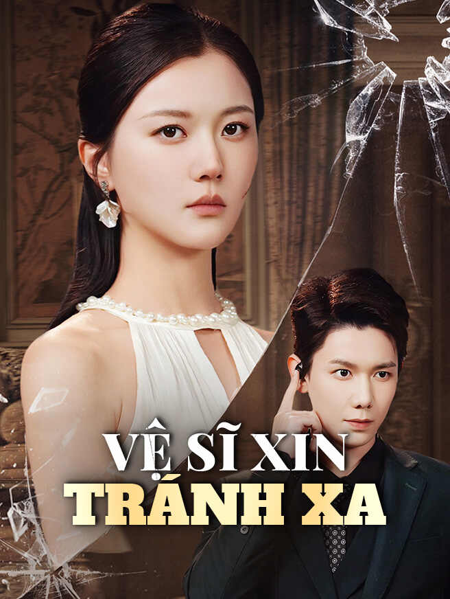 Vệ Sĩ Xin Tránh Xa