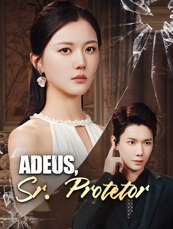 Adeus, Sr. Protetor