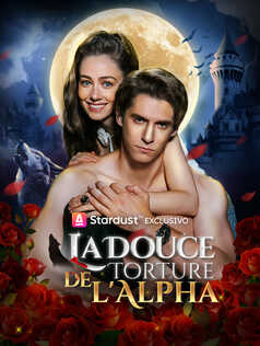 La Douce Torture de l'Alpha