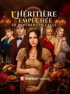 L'héritière empêchée de rentrer chez elle