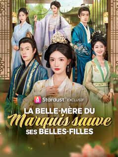 La Belle-mère du Marquis sauve ses Belles-filles