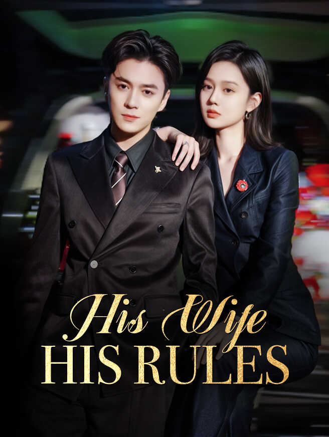 His Wife, His Rules
