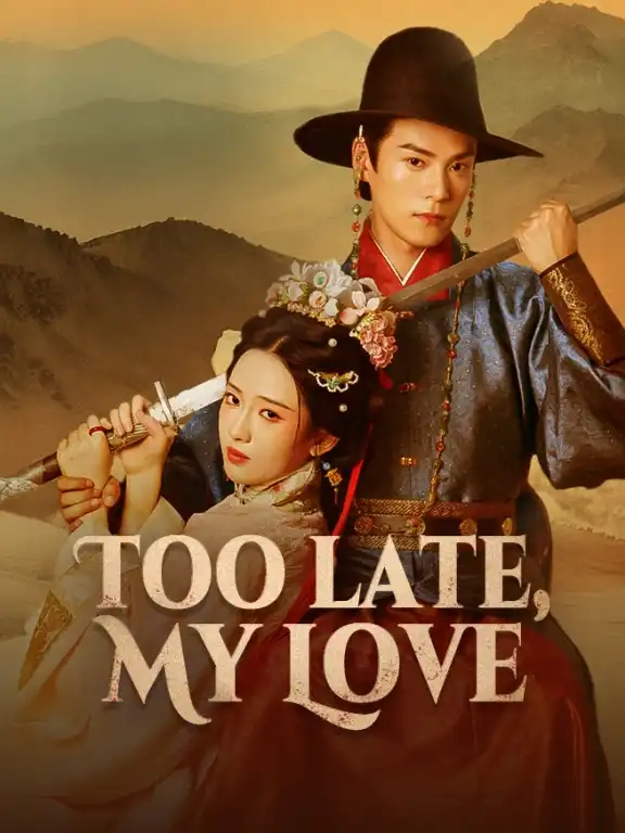 Too Late, My Love Episode 1