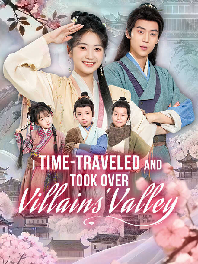 I Time-Traveled and Took Over Villains' Valley