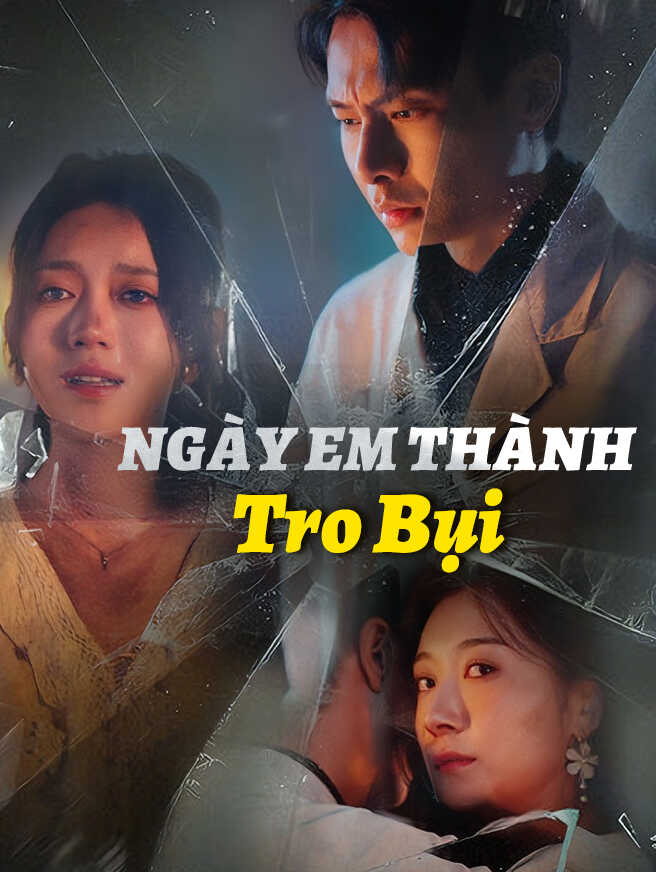 Ngày Em Thành Tro Bụi