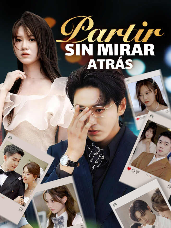 Sin Mirar AtrásVer Todos los Episodios Gratis
