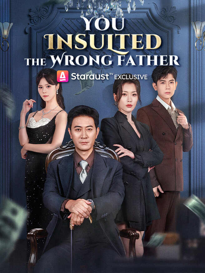 You Insulted the Wrong Father