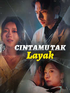 Cintamu Tak Layak