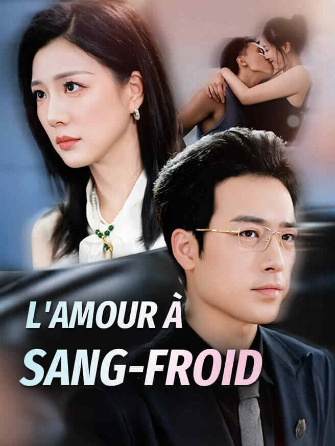 L'Amour à Sang-Froid