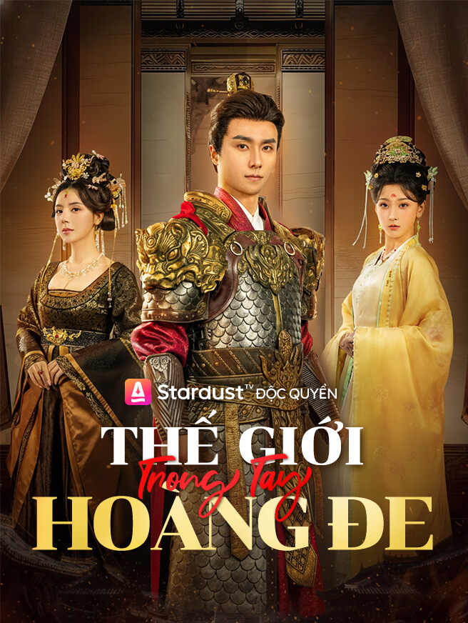 Thế Giới Trong Tay Hoàng Đế