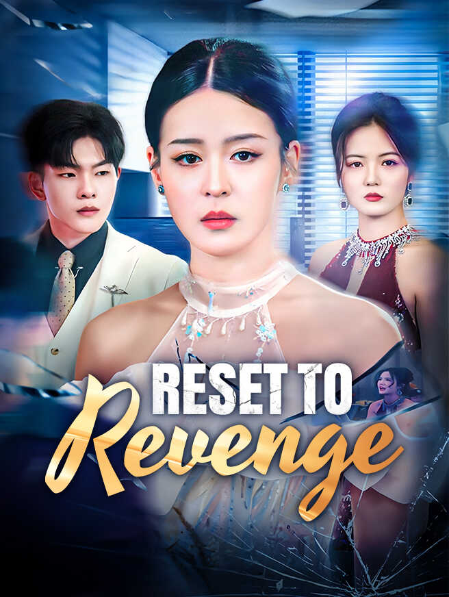 Reset To Revenge