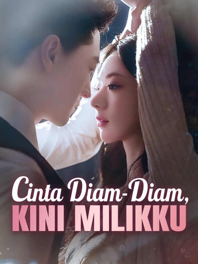 Cinta Diam-Diam, Kini Milikku