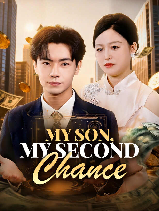 My Son My Second Chance