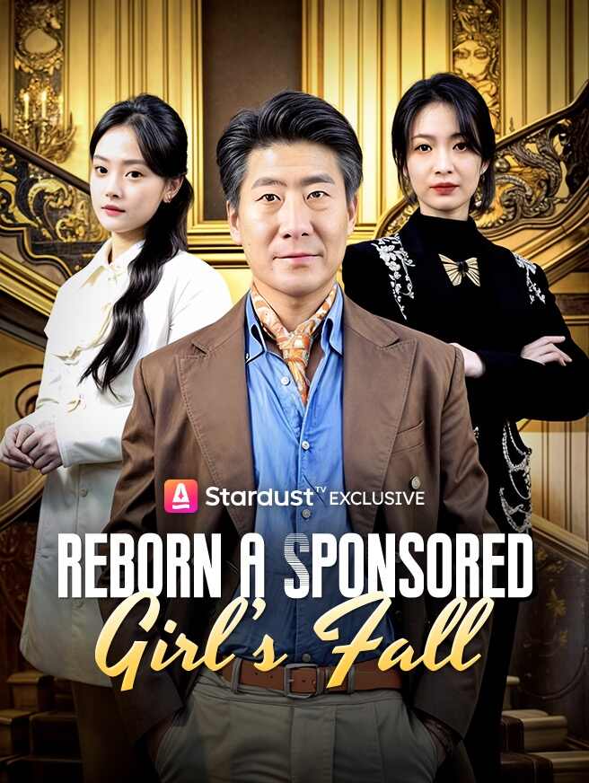Reborn: A Sponsored Girl’s Fall