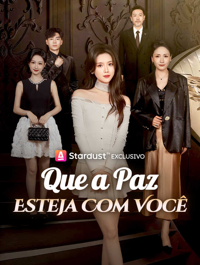 Que a Paz Esteja Com VocêAssista Todos os Episódios Gratuitamente
