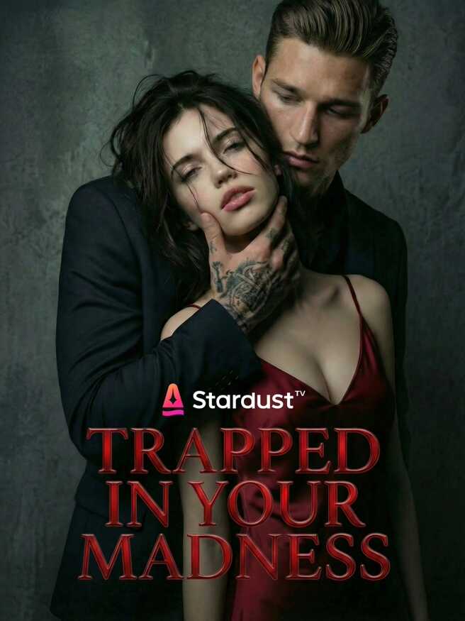 Trapped in Your Madness