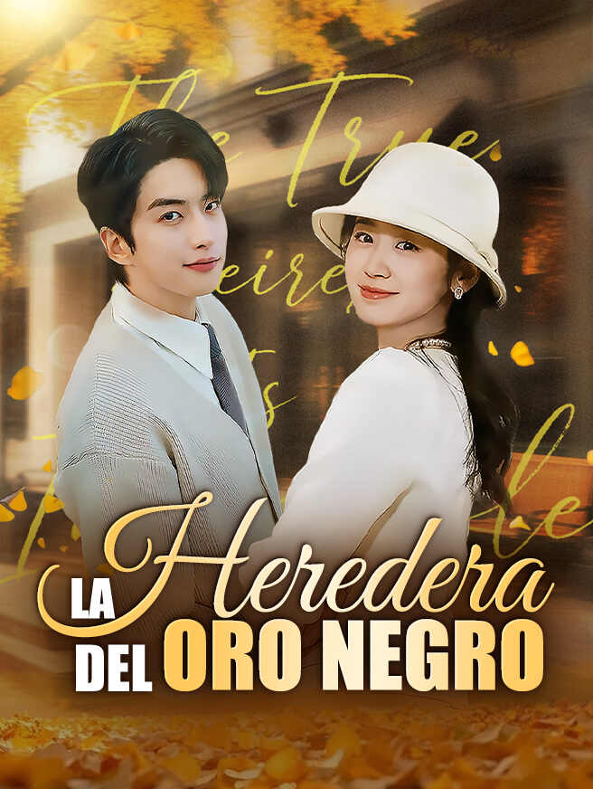 La heredera del oro negro