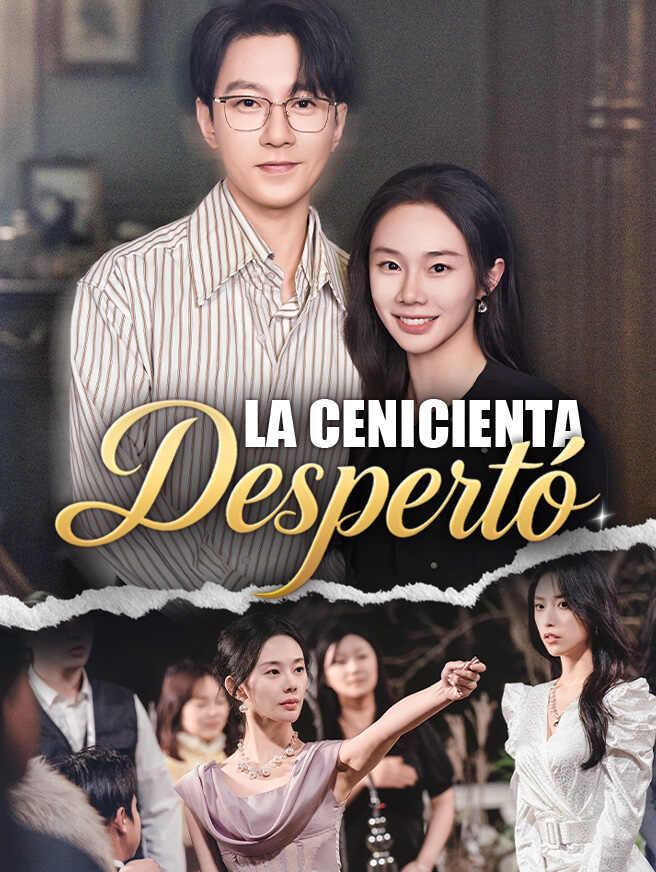 La Cenicienta DespertóVer Todos los Episodios Gratis