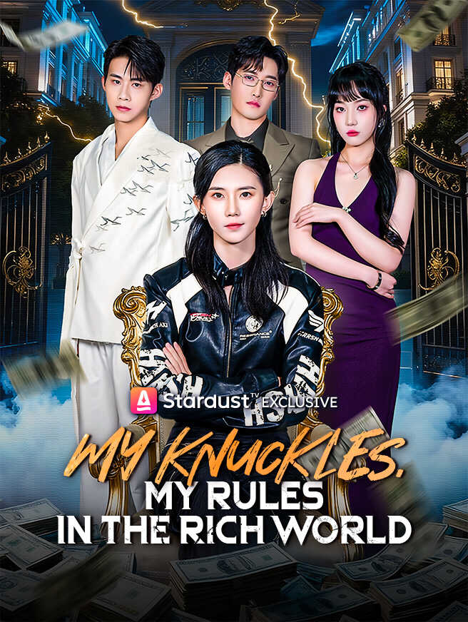 My Knuckles, My Rules in the Rich World