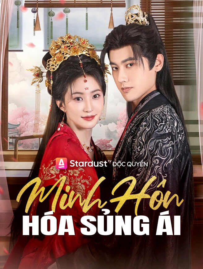 Minh Hôn Hóa Sủng ÁiXem trọn bộ miễn phí
