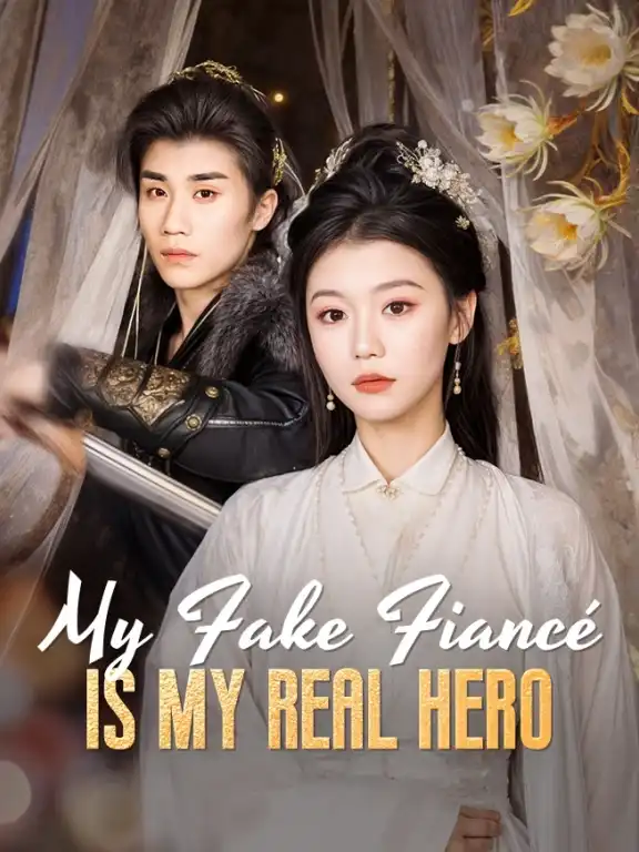 My Fake Fiancé Is My Real Hero Episode 1