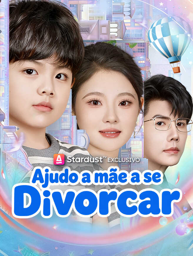 Ajudo a mãe a se divorciarAssista Todos os Episódios Gratuitamente