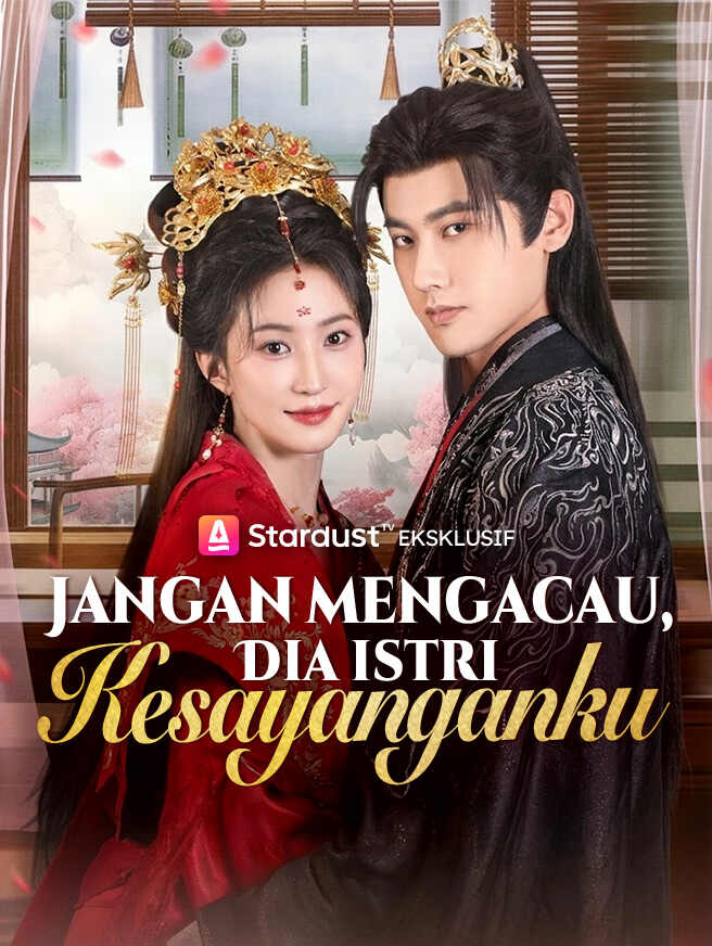 Jangan Mengacau Dia Istri Kesayanganku