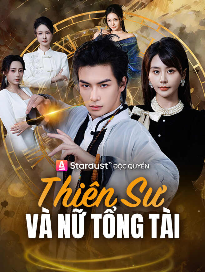 Thiên Sư Và Nữ Tổng Tài