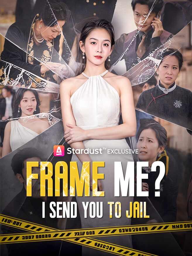 Frame Me? I Send You to Jail