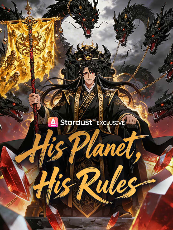 His Planet, His Rules official poster for full episode online