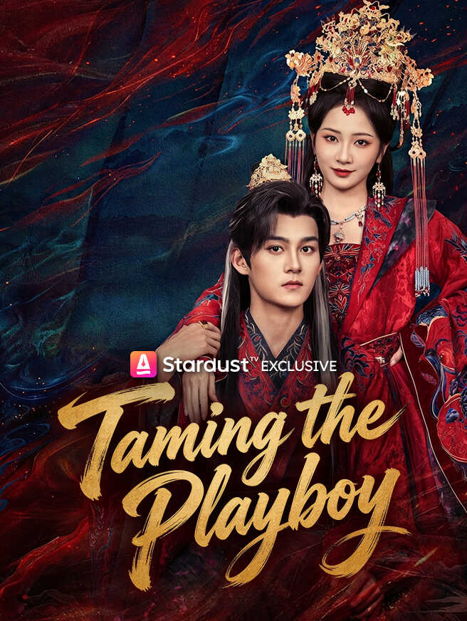 Taming the Playboy official poster for full episode online