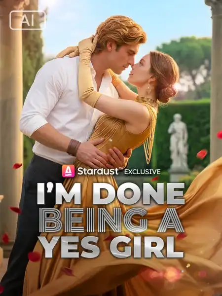 【AI】I'm Done Being A Yes Girl