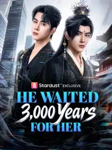 He Waited 3,000 Years for Her