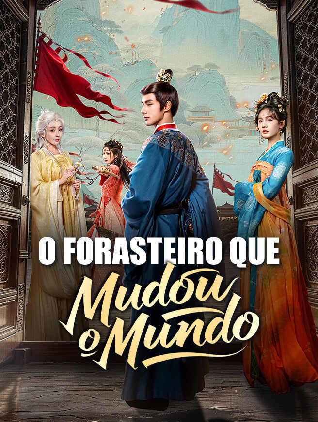 O Forasteiro que Mudou o Mundo