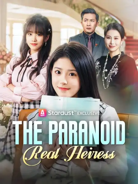 The Paranoid Real Heiress