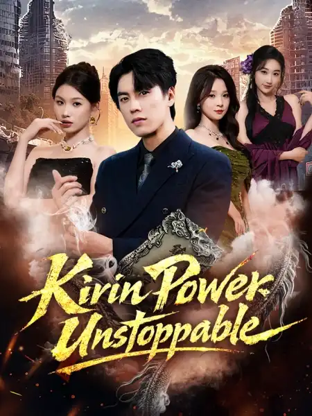 Kirin Power: Unstoppable