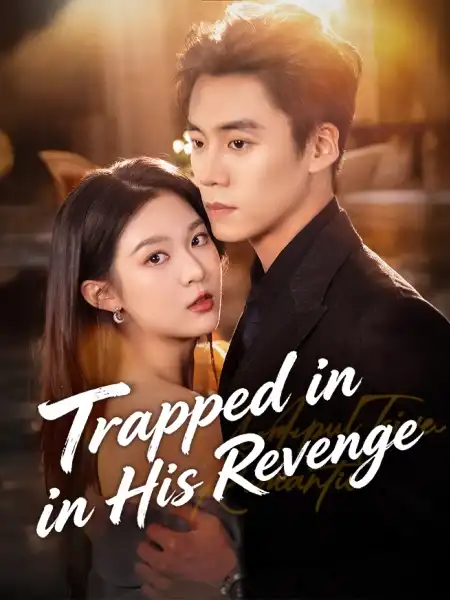 Trapped in His Revenge