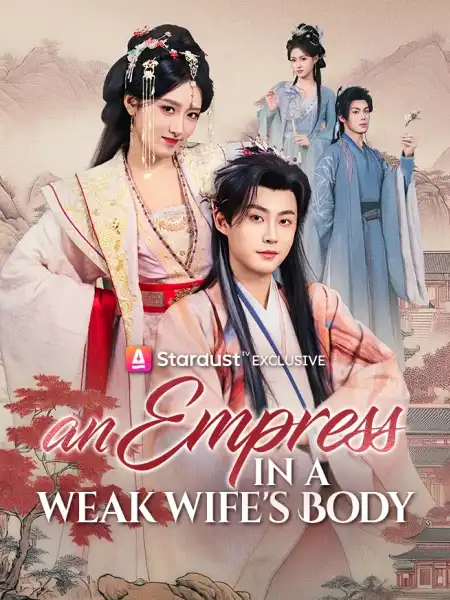 An Empress in a Weak Wife's Body