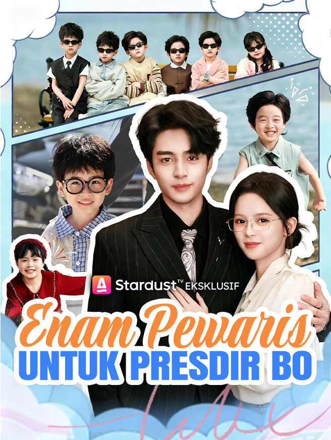 Enam Pewaris untuk Presdir Bo