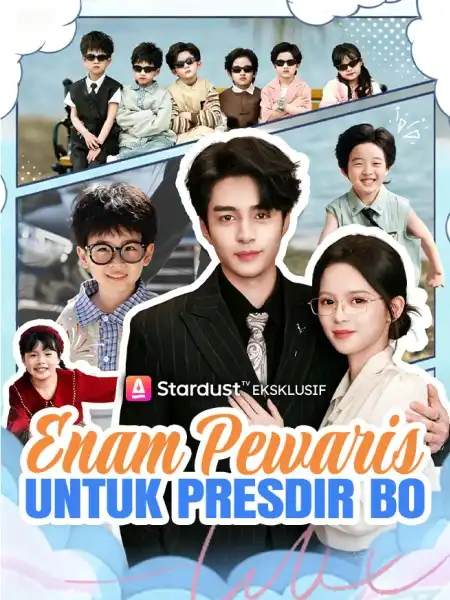 Enam Pewaris untuk Presdir Bo