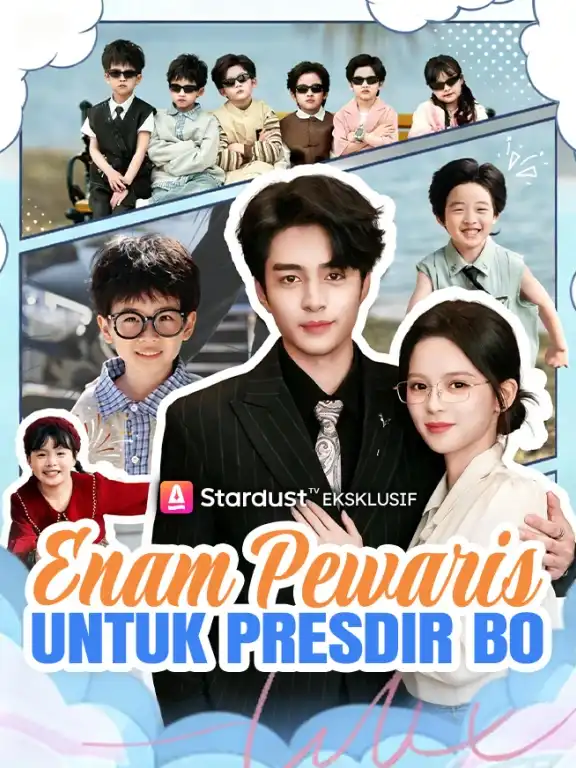 Enam Pewaris untuk Presdir Bo